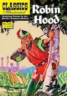 Robin Hood (Classics Illustrated, #7) 1906814058 Book Cover