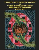 "Abstract Perfections" & "The Protagonists" Midnight Edition: Adult Coloring fun for all ... 8772010037 Book Cover