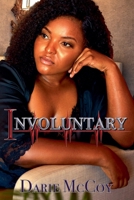 Involuntary B0C2T5XKT7 Book Cover