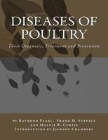 Diseases of Poultry: Their Diagnosis, Treatment and Prevention 1548240192 Book Cover