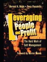 Leveraging People and Profit, The Hard Work of Soft Management 0750699612 Book Cover