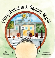 Living Round In A Square World 108780082X Book Cover