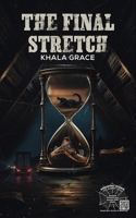 THE FINAL STRETCH 1965795277 Book Cover