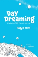 Day Dreaming: Silly Poems for Silly Kids 0578357437 Book Cover