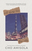 We'll Always Have This City B0BTS5468B Book Cover