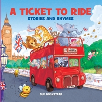 A Ticket to Ride 1916392377 Book Cover