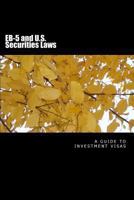 EB-5 & Securities Law 1493555936 Book Cover