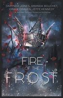 Fire of the Frost 1958679518 Book Cover