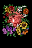 Spiritual Notebook: Anatomical Heart Flowers Hippie Nature Plants Notebook 1657918696 Book Cover