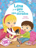 LENA Y EL GATO DE LOS OJOS DORADOS - MINI MIKI 6078614967 Book Cover