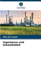 Ingenieure und Umweltethik (German Edition) 6207872746 Book Cover