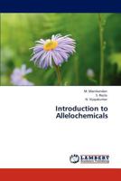 Introduction to Allelochemicals 3845436670 Book Cover