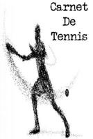 Carnet De Tennis: Bloc-notes de tennis Bloc-notes 21,59x27,94 cm, 100 pages 1658534166 Book Cover
