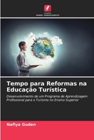 Tempo para Reformas na Educação Turística 6205394685 Book Cover