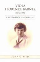 Viola Florence Barnes, 1885-1979: A Historian's Biography (Studies in Gender and History) 0802080170 Book Cover