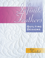 Infinite Feathers: Quilting Designs 1574327984 Book Cover