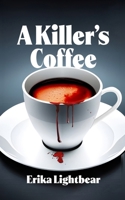 A Killer's Coffee 191954710X Book Cover