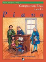 Alfred's Basic Piano Library Composition Book, Bk 2 1470631172 Book Cover