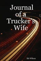Journal of a Trucker's Wife 1430321342 Book Cover