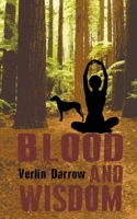 Blood and Wisdom 1509220860 Book Cover