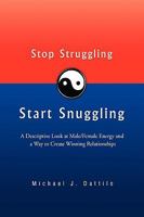 Stop Struggling Start Snuggling 1441550712 Book Cover