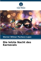 Die letzte Nacht des Karnevals 6206275930 Book Cover