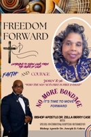 Freedom Forward B0FW74XSCG Book Cover