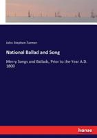 National Ballad and Song. Merry songs and ballads, prior to the year A.D. 1800 3744777952 Book Cover