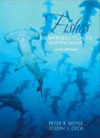 Fishes: An Introduction to Ichthyology 0133197239 Book Cover