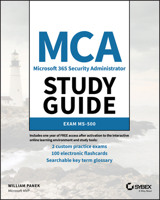 MCA Microsoft 365 Security Administrator Study Guide: Exam MS-500 1119705681 Book Cover