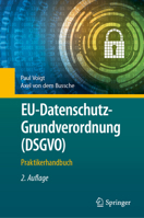 Eu-Datenschutz-Grundverordnung (Dsgvo): Praktikerhandbuch 3662688190 Book Cover