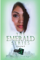 The Emerald Series: Volume II 1483475042 Book Cover