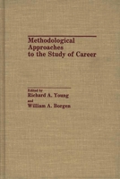 Methodological Approaches to the Study of Career: 0275932990 Book Cover
