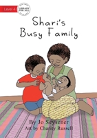 Shari's Busy Family 1922621005 Book Cover