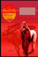 Gorilla: A5 Liniertes Schreibheft F�r Sch�ler Und Lehrer 1073453022 Book Cover