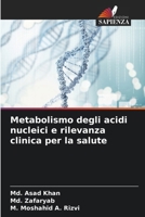 Metabolismo degli acidi nucleici e rilevanza clinica per la salute (Italian Edition) 620716315X Book Cover