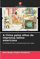 A China pelos olhos da imprensa latino-americana (Portuguese Edition) 6207143647 Book Cover