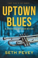 Uptown Blues B08YDLZL7R Book Cover