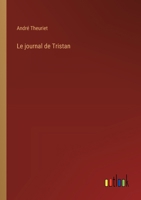 Le journal de Tristan 3385009960 Book Cover