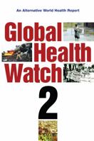 Global Health Watch II 1848130341 Book Cover