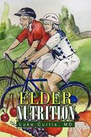 Elder Nutrition 1450067999 Book Cover