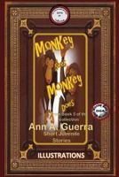Monkey sees, Monkey does: Story No. 52 1724413791 Book Cover