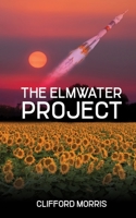 The Elmwater Project 1945669853 Book Cover