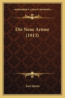 L'armee nouvelle (Acteurs de l'histoire) 2013063989 Book Cover