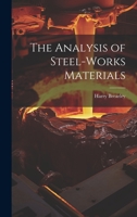 The Analysis of Steel-works Materials 1022090275 Book Cover