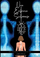 Une Enfance Scolereuse: Une histoire vraie (French Edition) 232249643X Book Cover