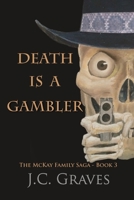 Death is a Gambler B08KTX866V Book Cover