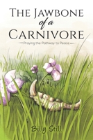 The Jawbone of a Carnivore 1528914422 Book Cover