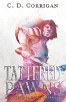 Tattered Pawns B0BBYBWXCG Book Cover