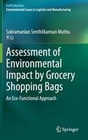 Assessment of Environmental Impact by Grocery Shopping Bags: An Eco-Functional Approach 9811013314 Book Cover